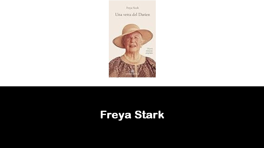 libri di Freya Stark