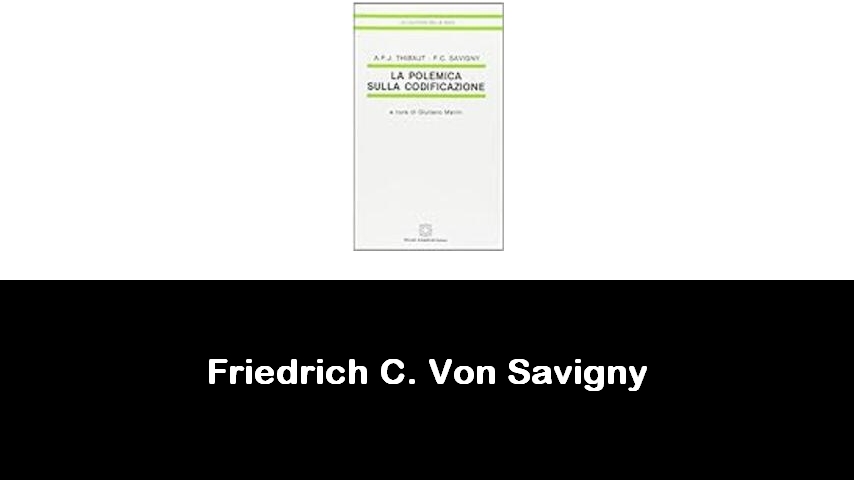 libri di Friedrich C. Von Savigny