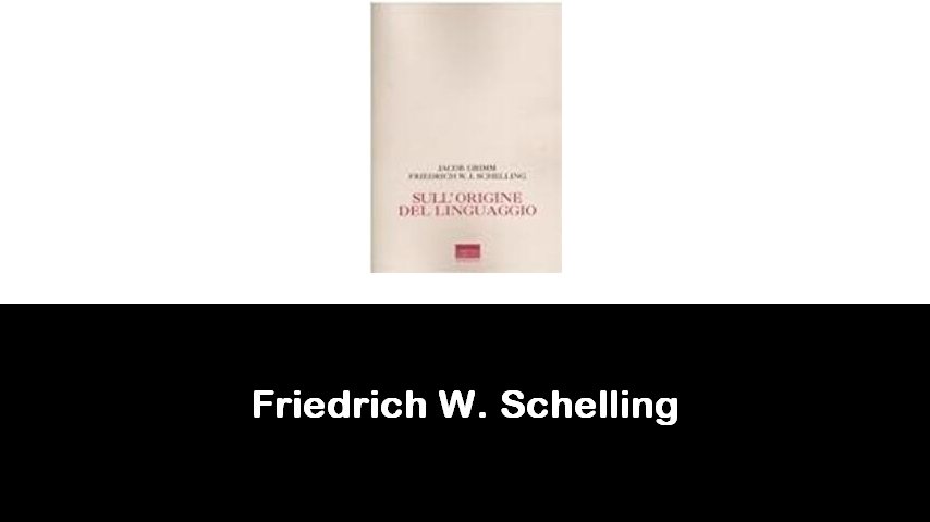 libri di Friedrich W. Schelling