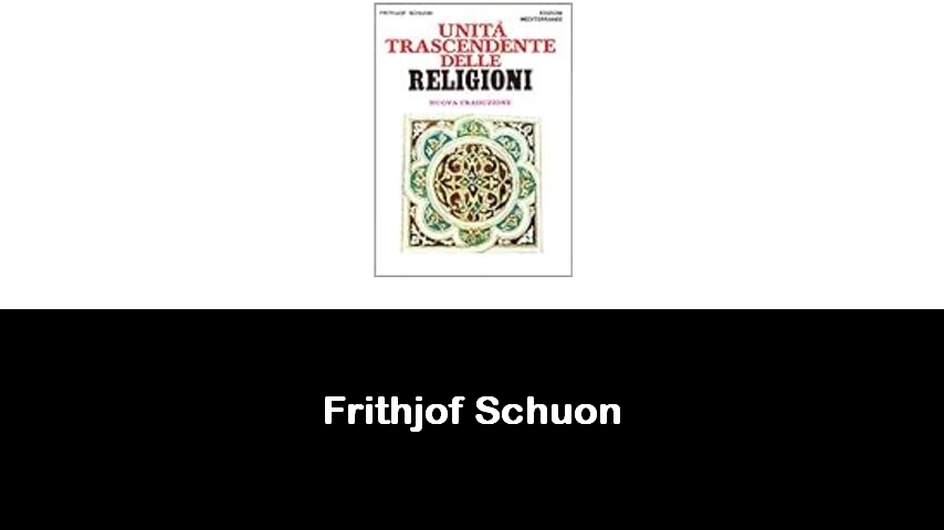 libri di Frithjof Schuon