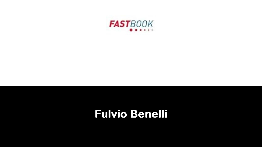 libri di Fulvio Benelli