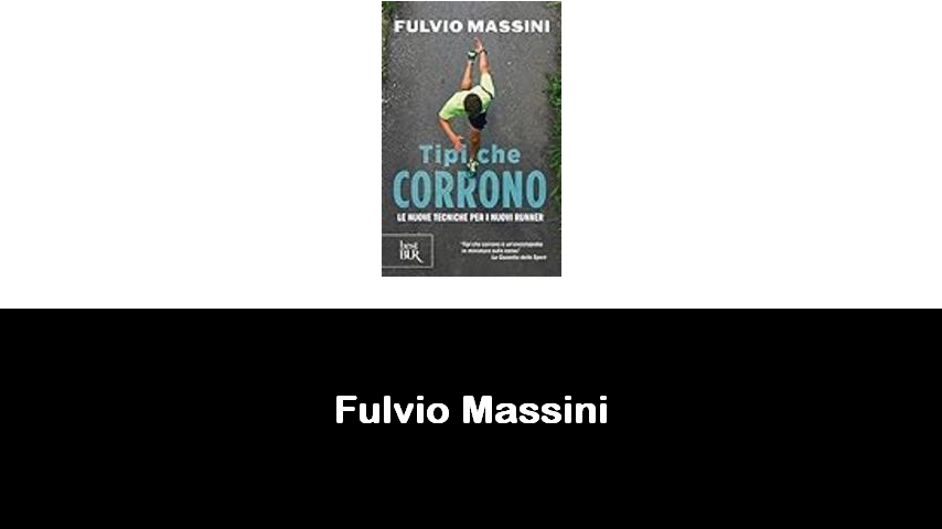 libri di Fulvio Massini