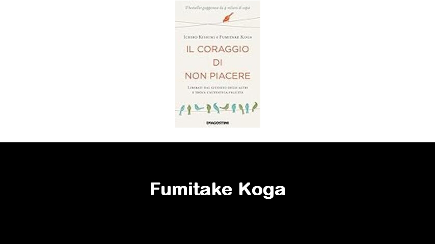 libri di Fumitake Koga