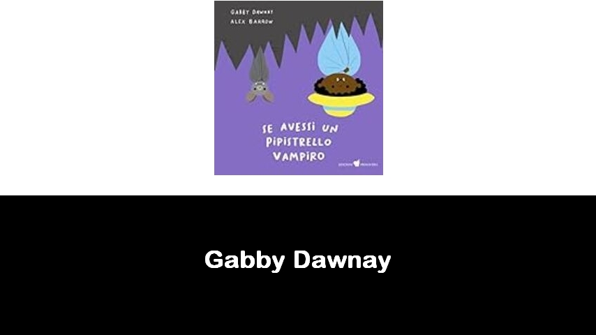 libri di Gabby Dawnay