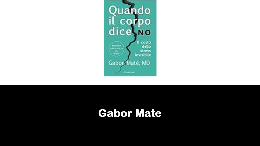 libri di Gabor Maté