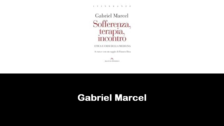 libri di Gabriel Marcel