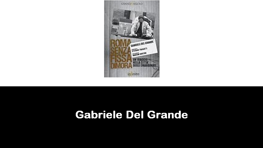 libri di Gabriele Del Grande