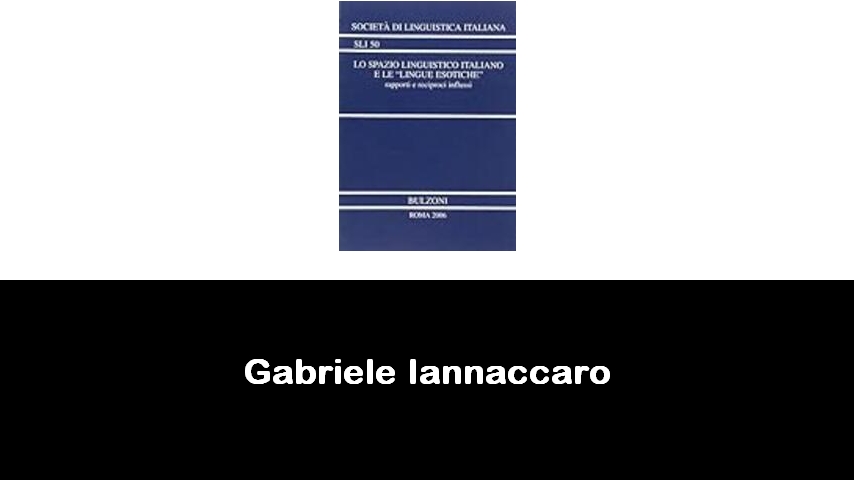 libri di Gabriele Iannaccaro