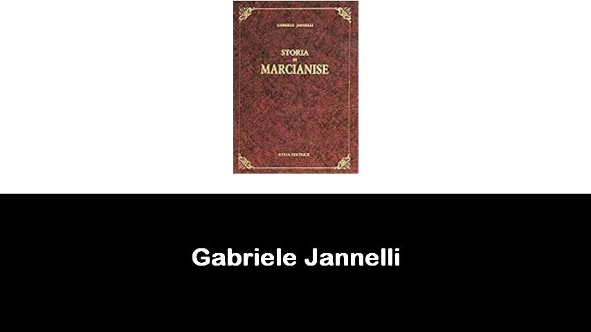 libri di Gabriele Jannelli