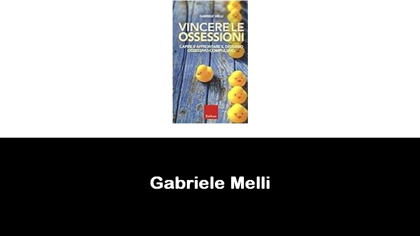 libri di Gabriele Melli