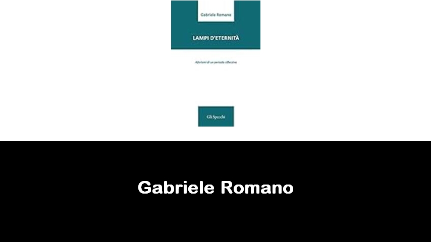 libri di Gabriele Romano