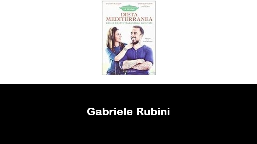 libri di Gabriele Rubini