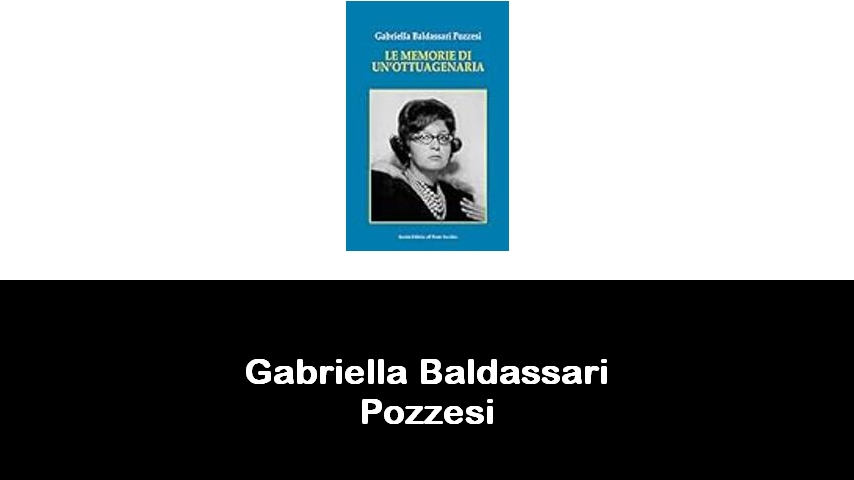 libri di Gabriella Baldassari Pozzesi