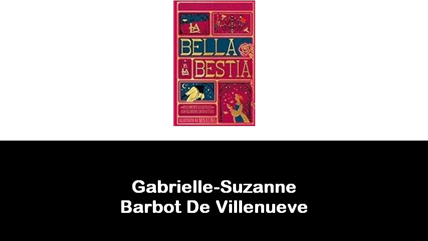 libri di Gabrielle-Suzanne Barbot De Villenueve