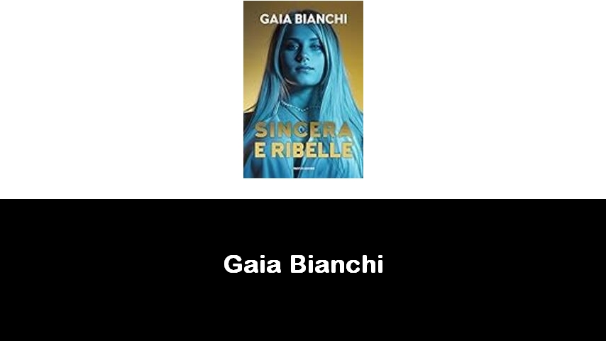 libri di Gaia Bianchi