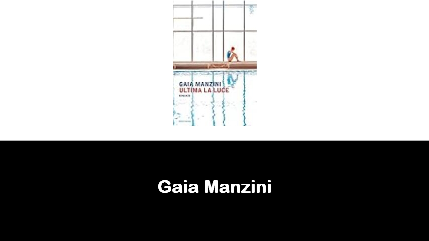 libri di Gaia Manzini