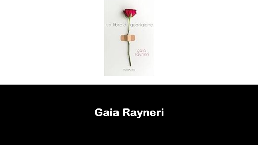 libri di Gaia Rayneri