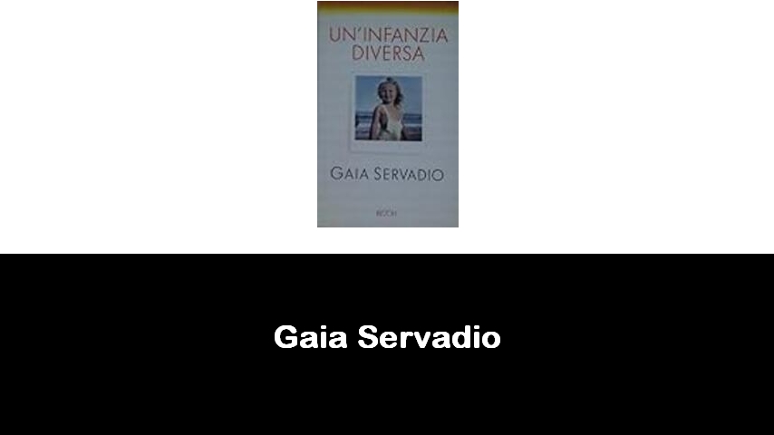 libri di Gaia Servadio