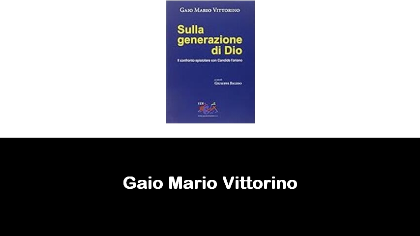 libri di Gaio Mario Vittorino