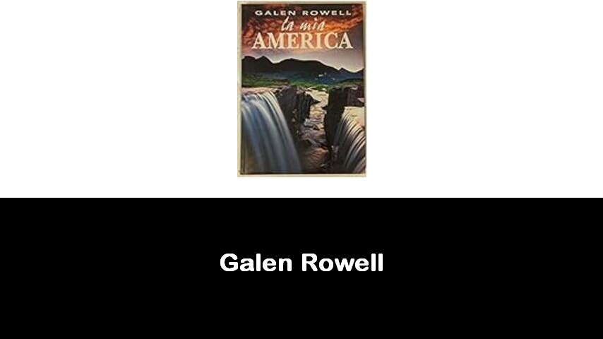 libri di Galen Rowell