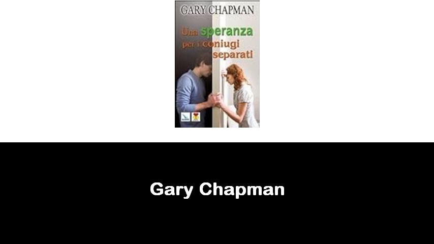 libri di Gary Chapman