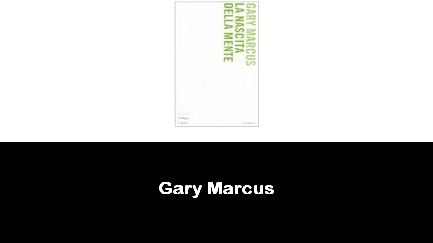 libri di Gary Marcus