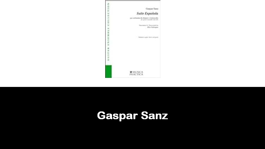 libri di Gaspar Sanz