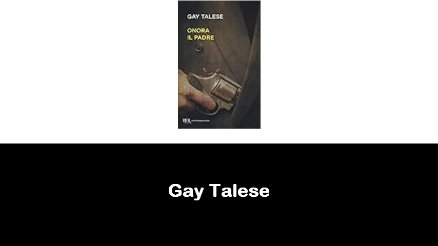 libri di Gay Talese