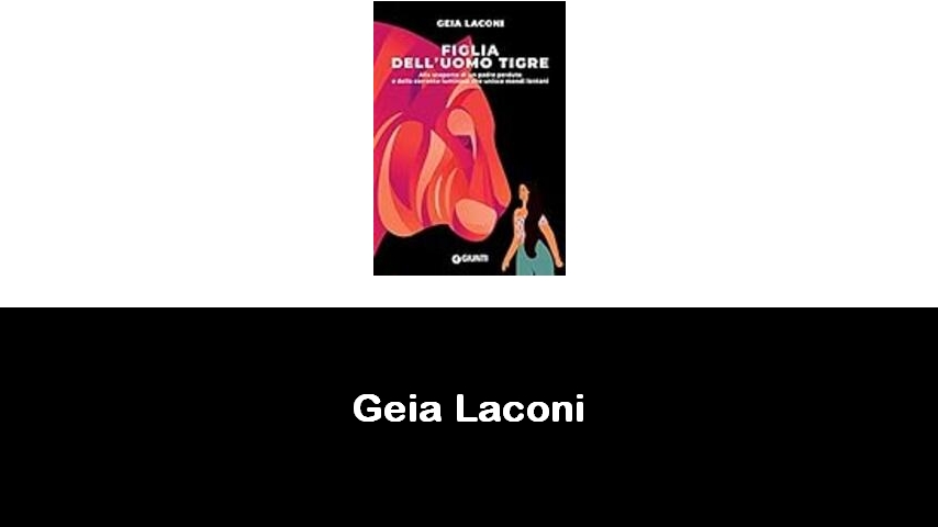 libri di Geia Laconi