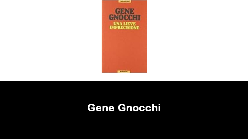 libri di Gene Gnocchi