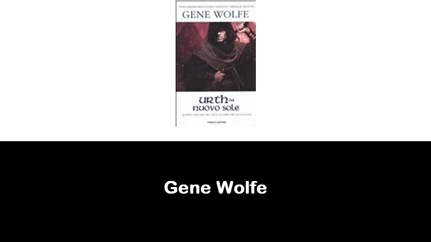 libri di Gene Wolfe