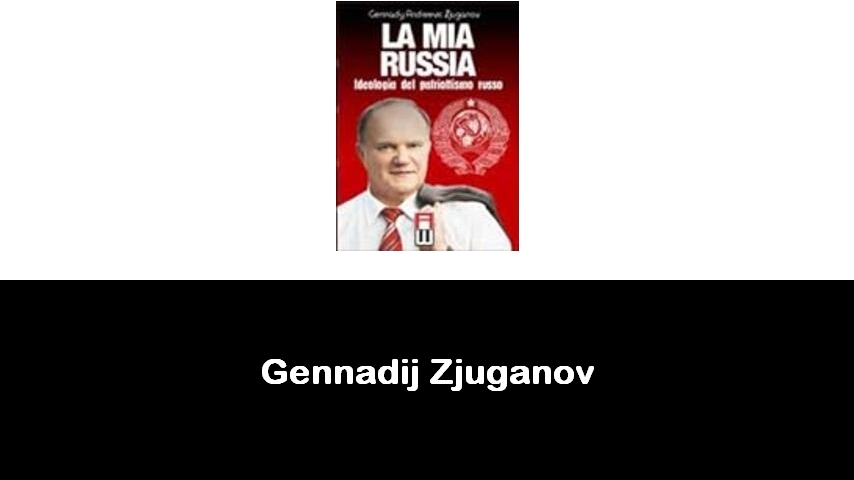 libri di Gennadij Zjuganov