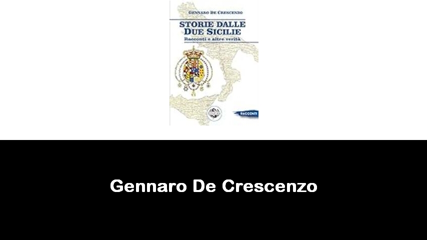 libri di Gennaro De Crescenzo