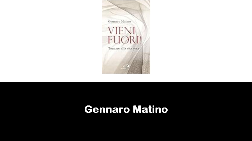 libri di Gennaro Matino