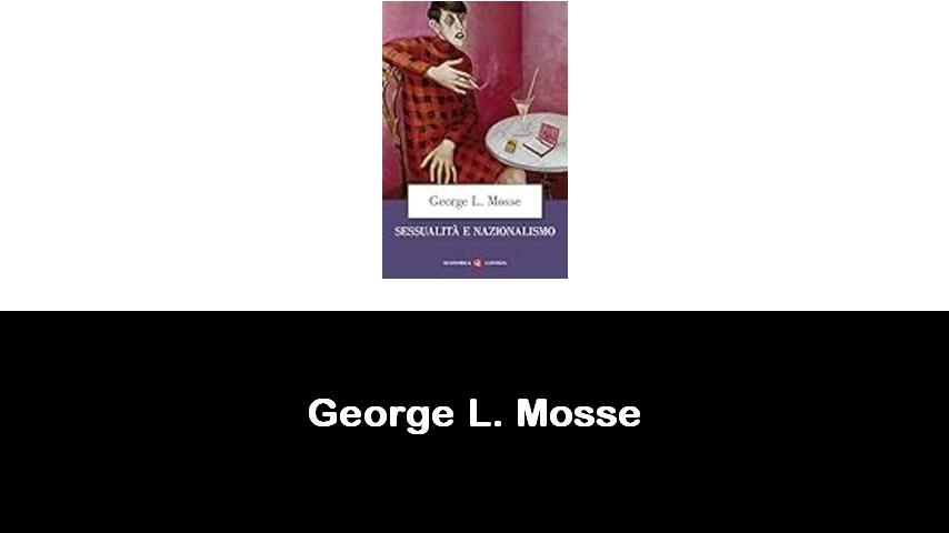 libri di George L. Mosse