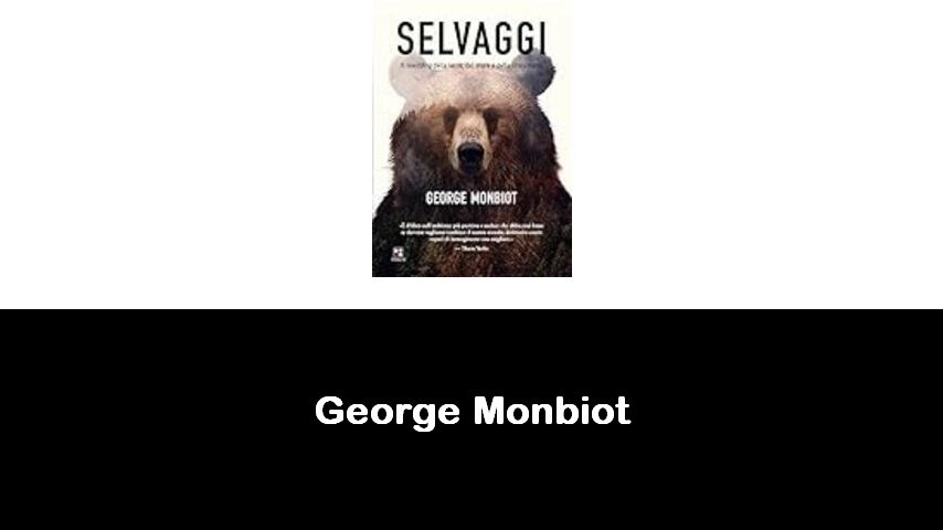 libri di George Monbiot