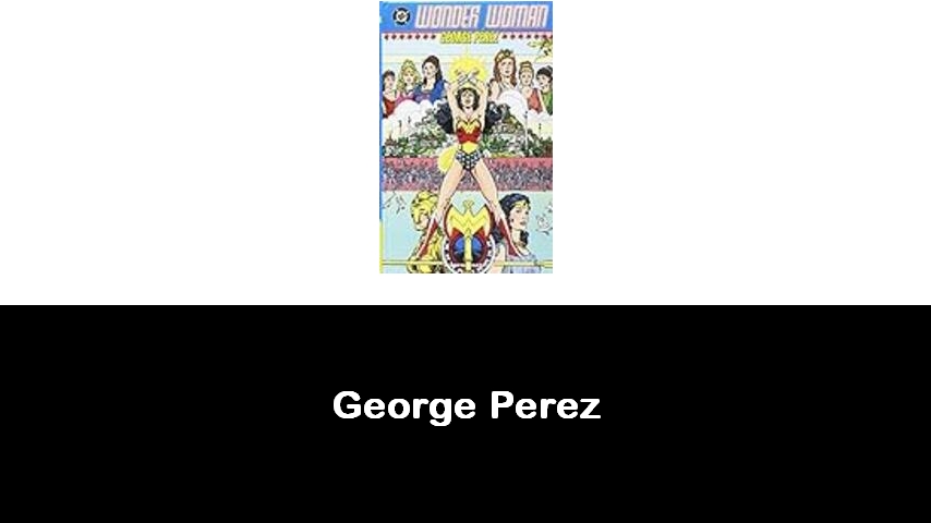 libri di George Perez