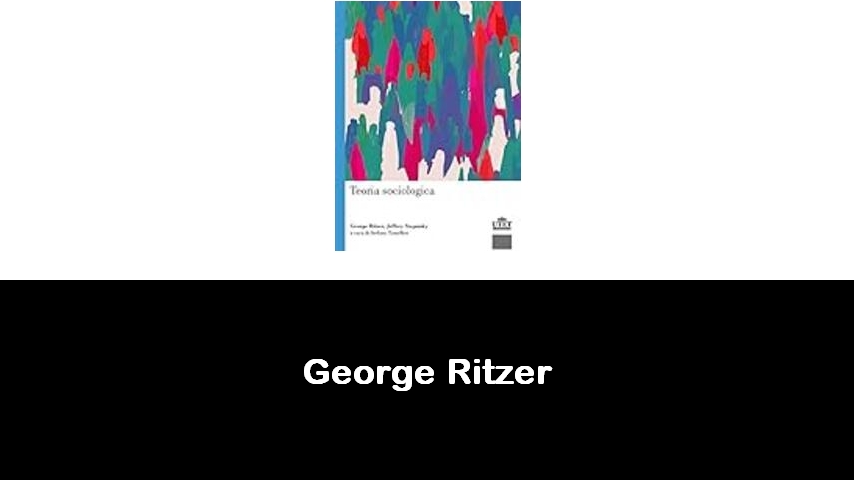 libri di George Ritzer