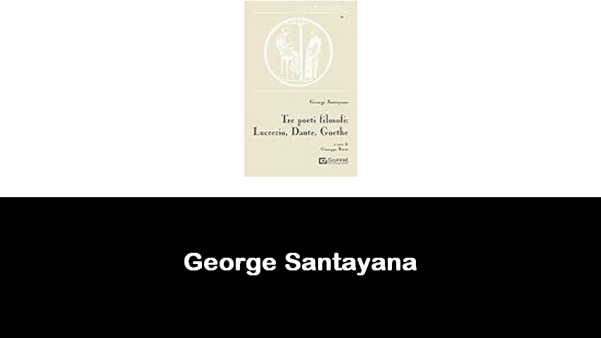 libri di George Santayana