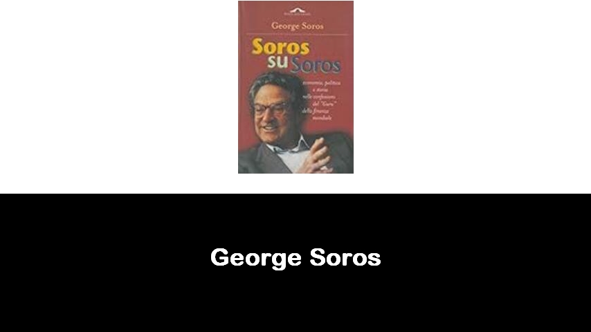 libri di George Soros