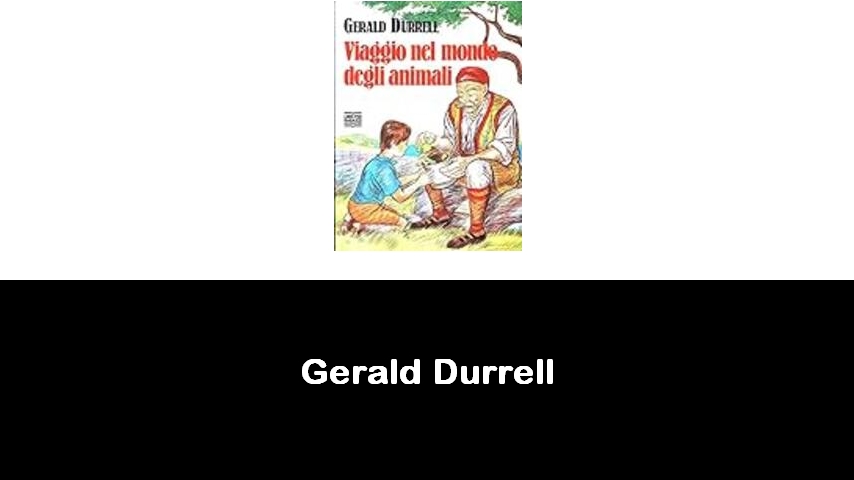 libri di Gerald Durrell