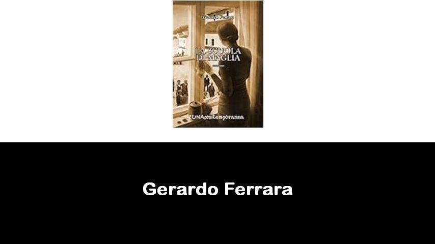 libri di Gerardo Ferrara