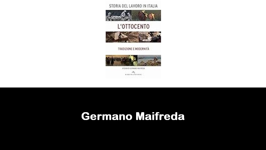 libri di Germano Maifreda