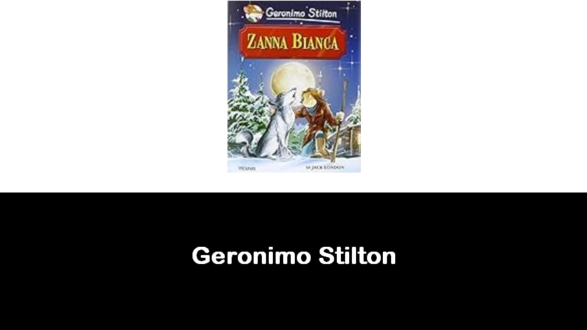 libri di Geronimo Stilton