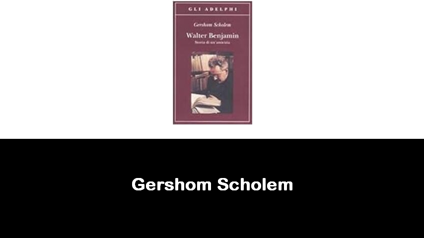 libri di Gershom Scholem