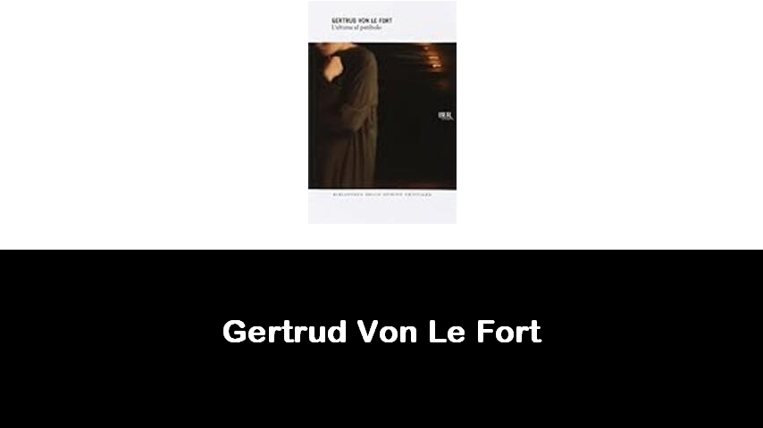 libri di Gertrud Von Le Fort