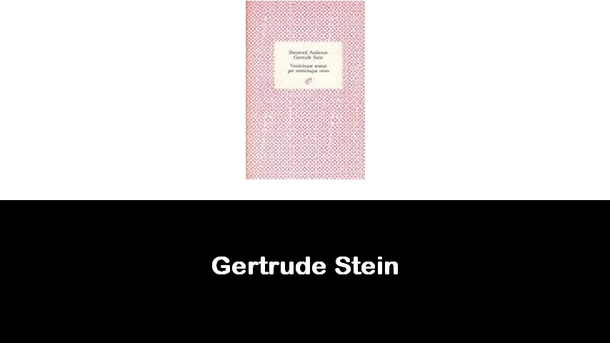 libri di Gertrude Stein