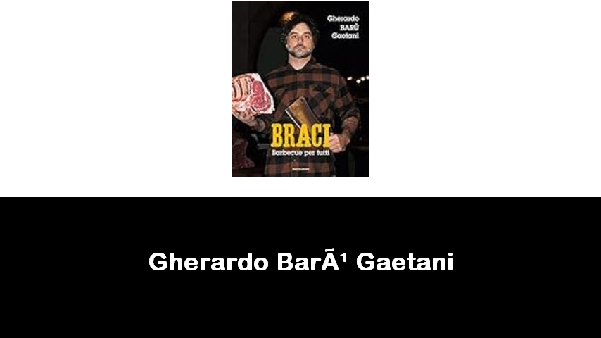 libri di Gherardo Barù Gaetani