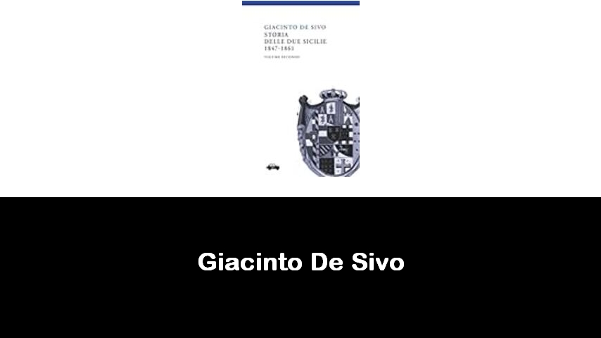 libri di Giacinto De Sivo