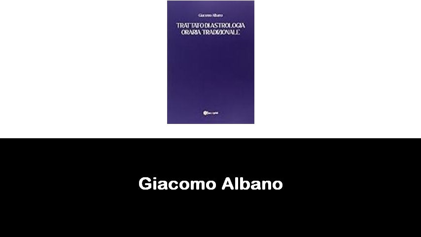 libri di Giacomo Albano